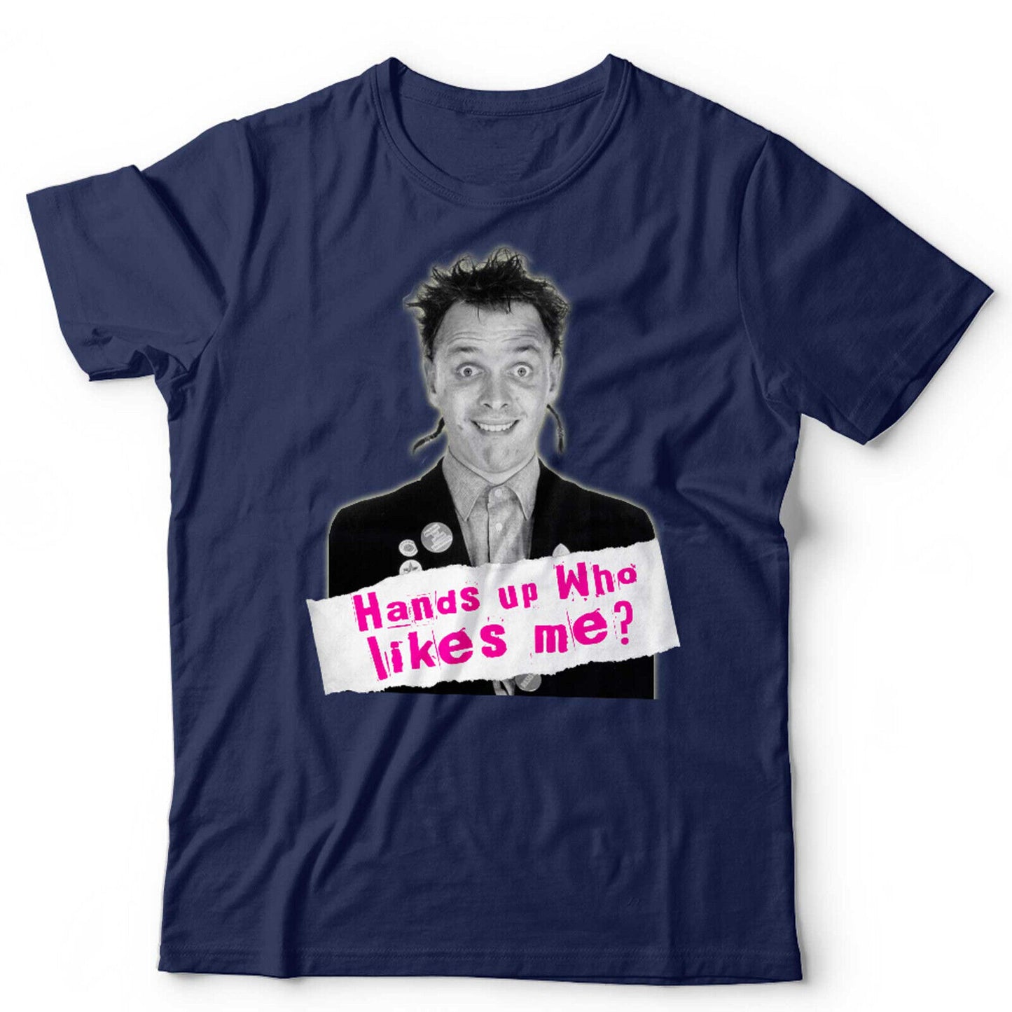 Young Ones Tshirt Hands Up Who Likes Me Unisex and Kids Funny Comedy Rik Mayall