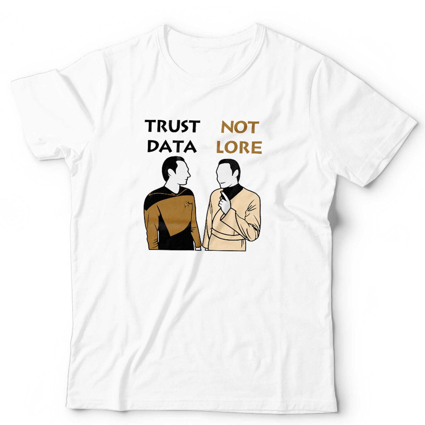 Geek T Shirt Trust Data Not Lore Unisex and Kids Funny Nerd Gift Sci Fi Fan