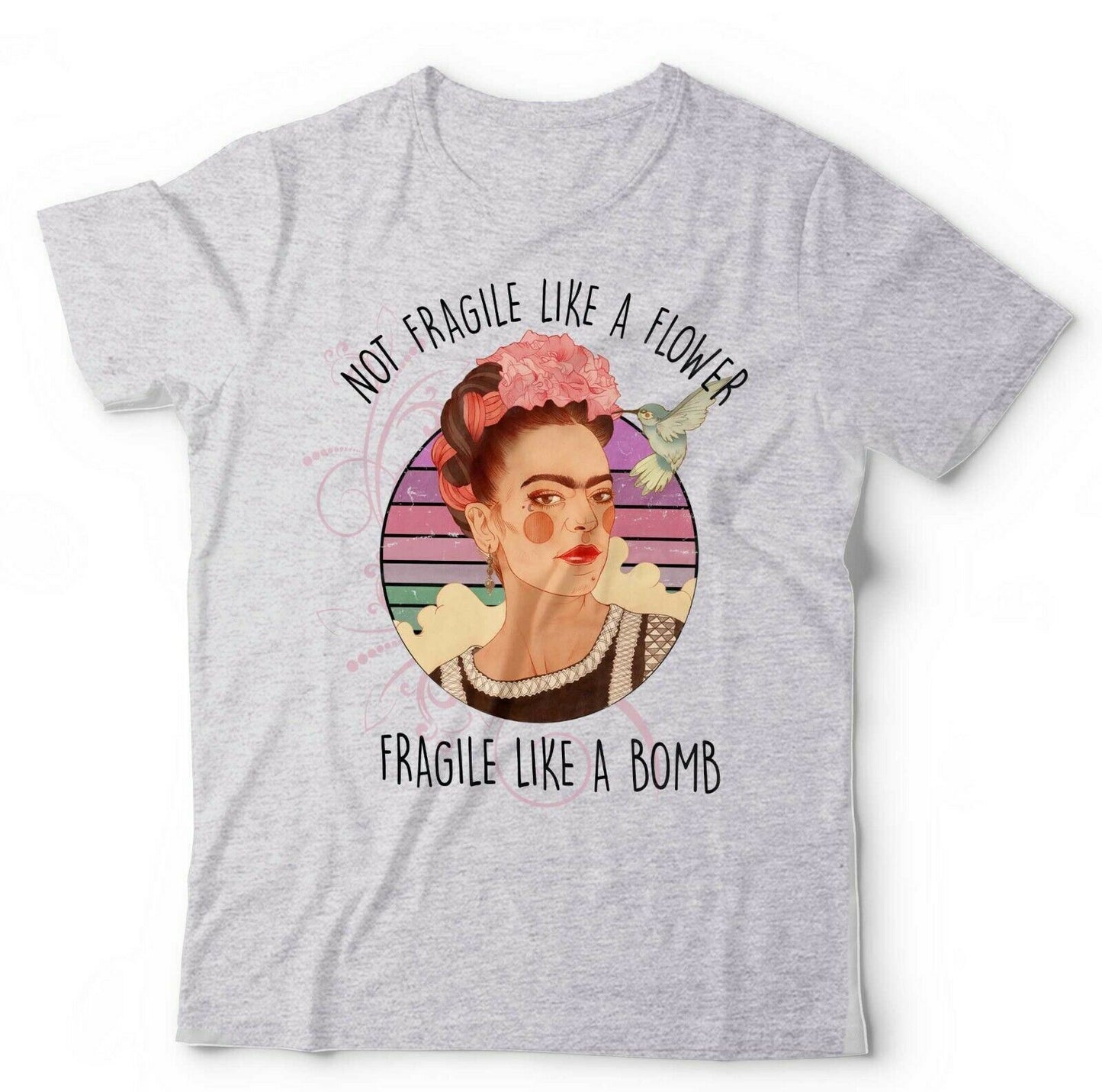 Frida Kahlo Tshirt Not Fragile Like A Flower Fragile Like A Bomb Unisex Boho