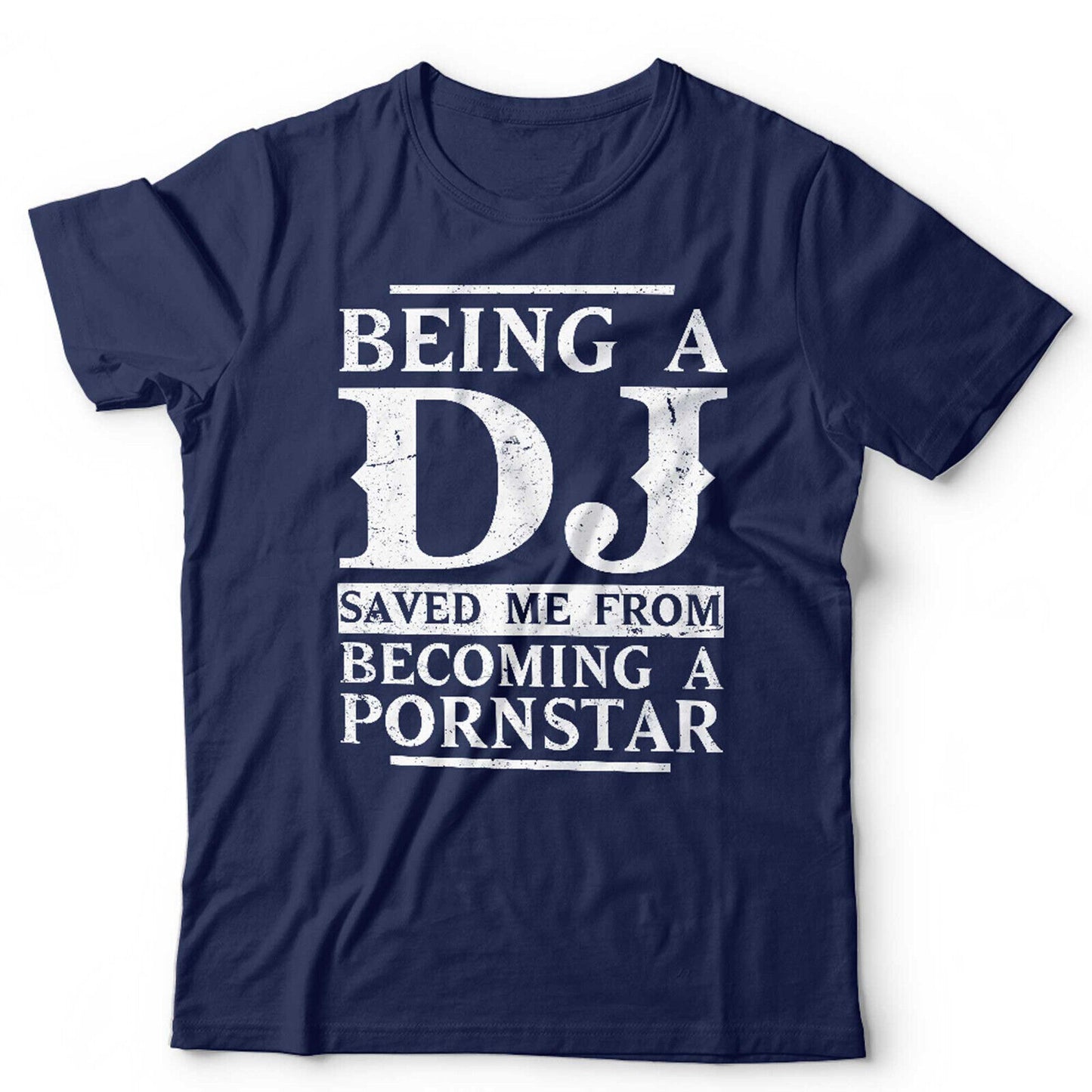 DJ Tshirt Being A DJ Saved Me Pornstar Unisex Funny Music Turntables Vintage