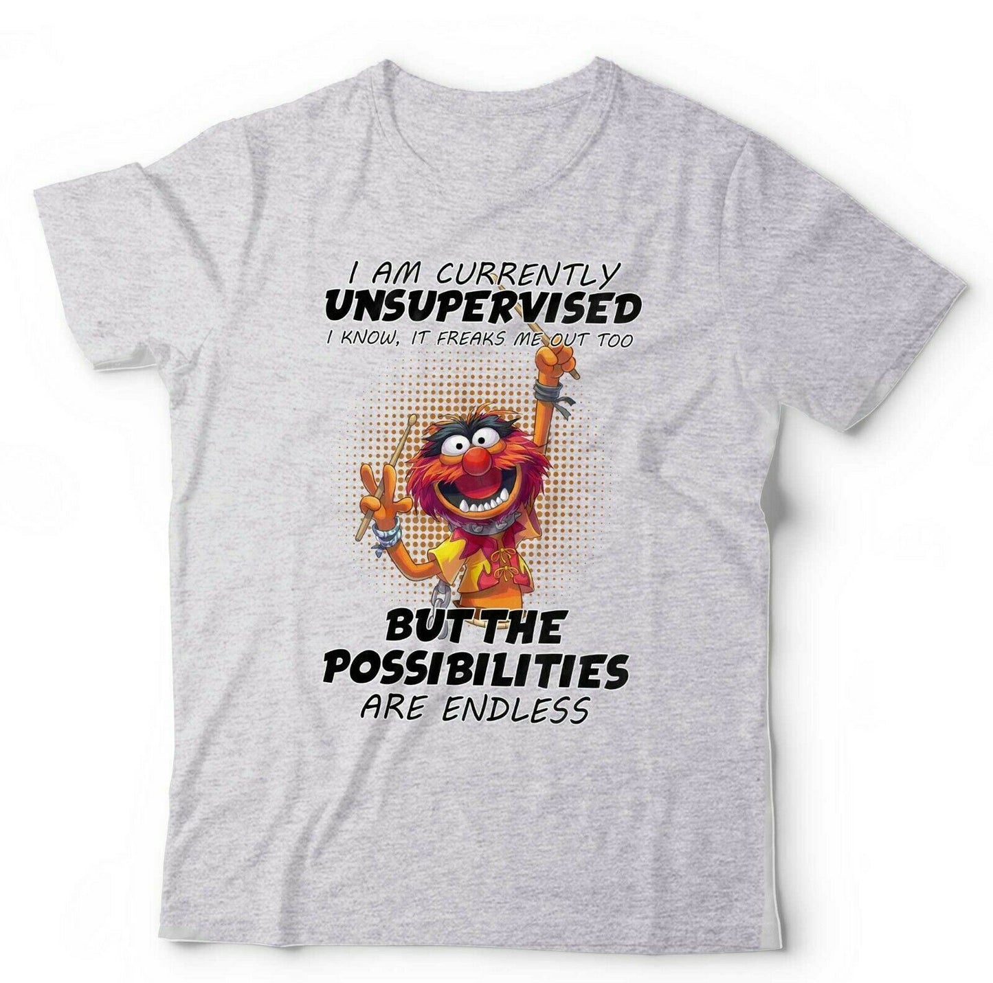 I Am Currently Unsupervised Animal Tshirt Unisex and Kids Funny Drummer