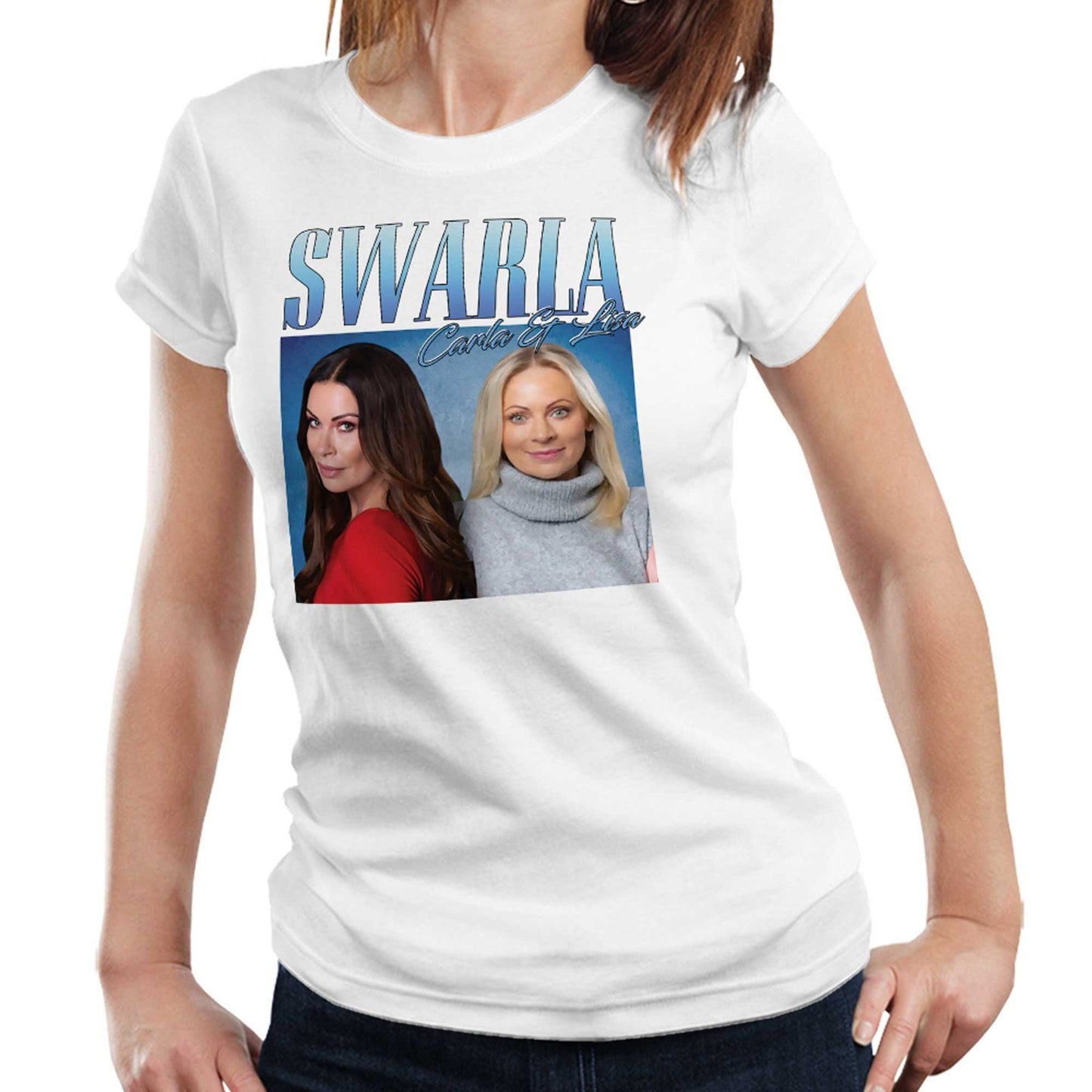 Swarla Tshirt Carla and Lisa Appreciation Homage Throwback Semi Fitted Ladies Tee