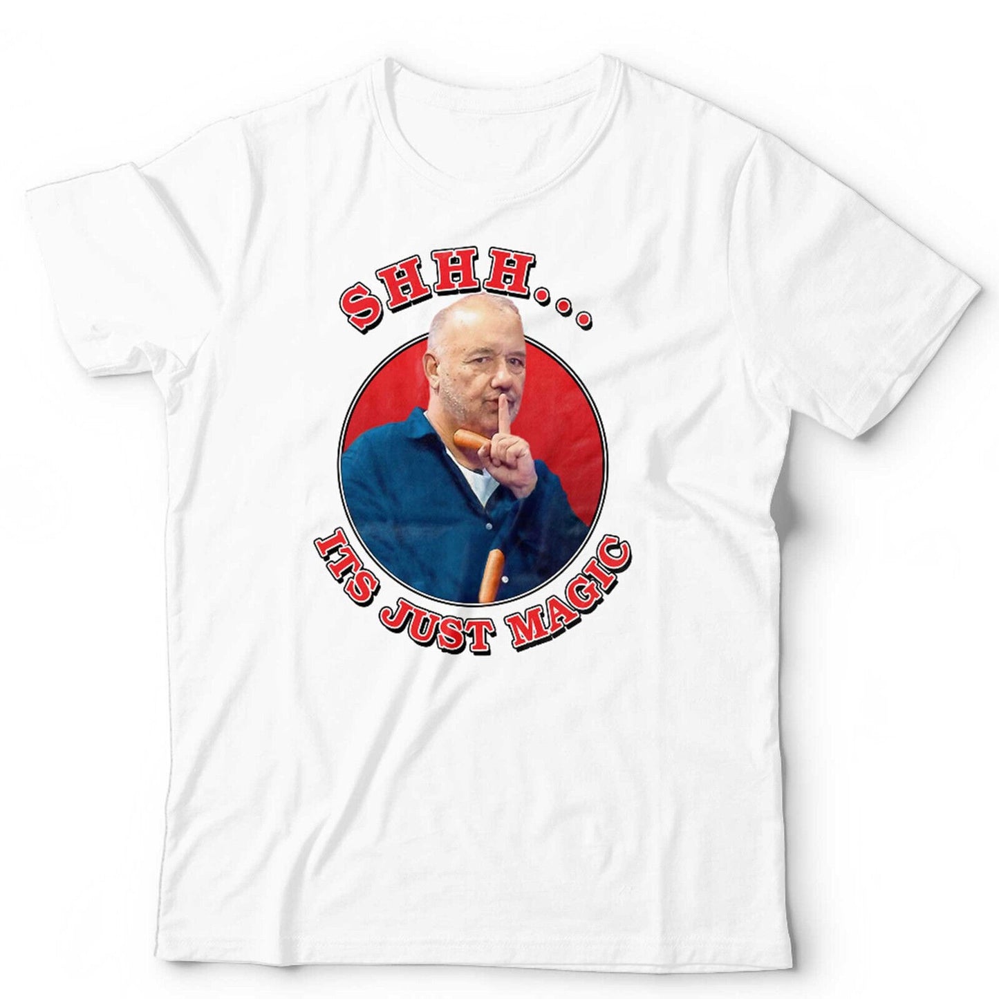 Bob Mortimer TShirt Shhh Its Just Magic Unisex Funny Magic Show Magician