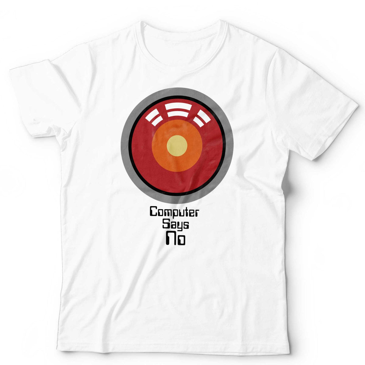 Computer Says No T-Shirt Funny 2001 HAL 9000 Little Britain Quote Kubrick Film