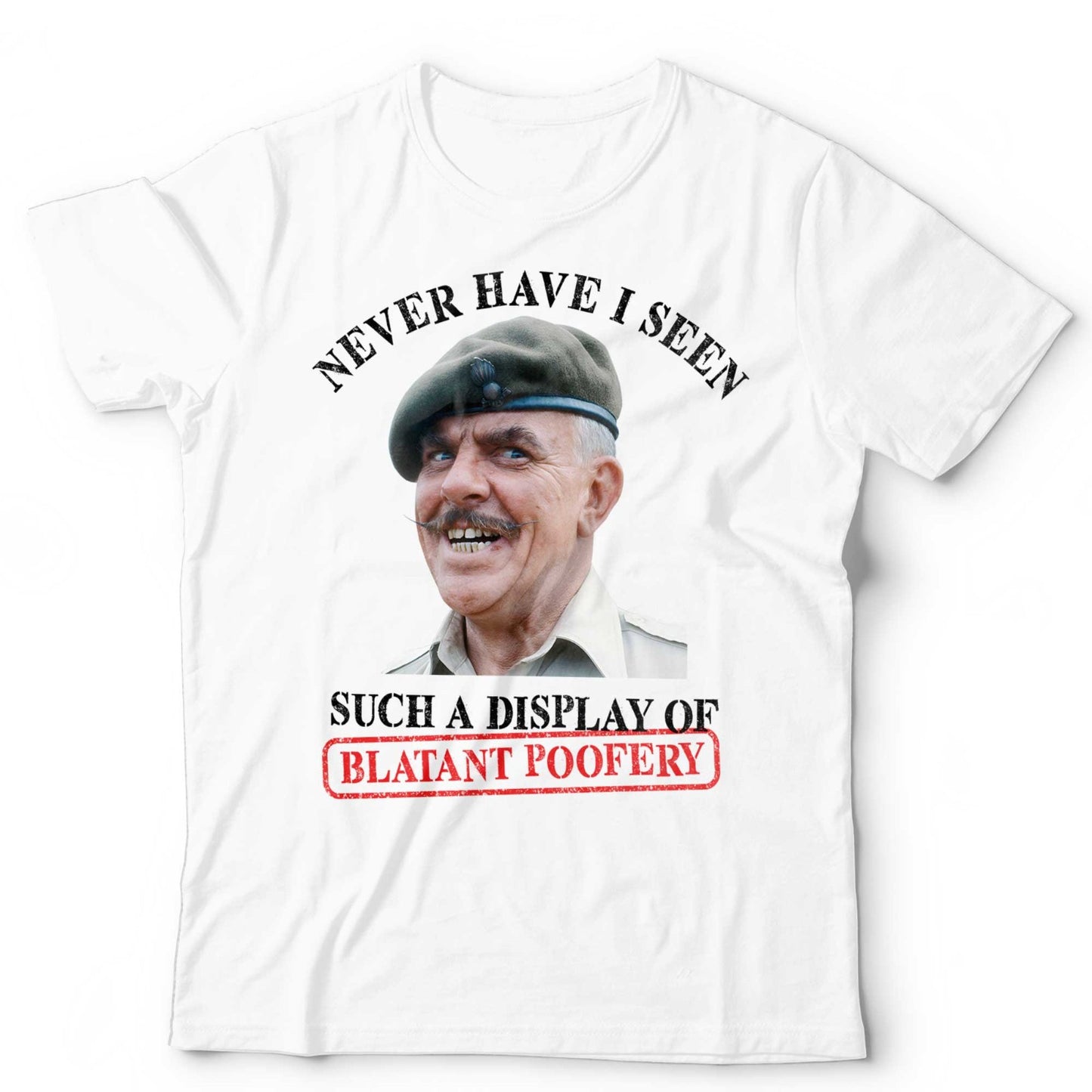 Blatant Poofery T-Shirt Windsor Davies Army Commander Funny Classic British TV