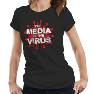 The Media Is The Virus Tshirt Fitted Ladies