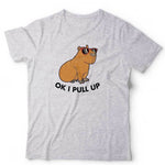 Ok I Pull Up Tshirt Unisex & Kids