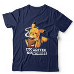 No Coffee No Workee Tshirt Unisex & Kids