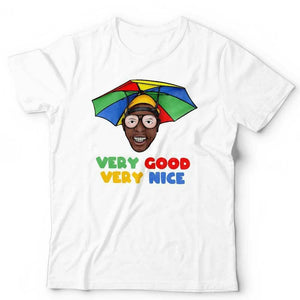 Very Good Very Nice Tshirt Unisex & Kids