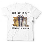 Cats Make Me Happy, Humans Make Head Hurt Unisex & Kids Tshirt