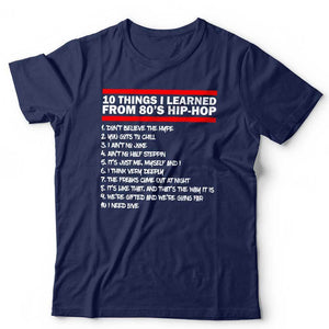 10 Things I Learned From 80's Hip Hop Tshirt Unisex