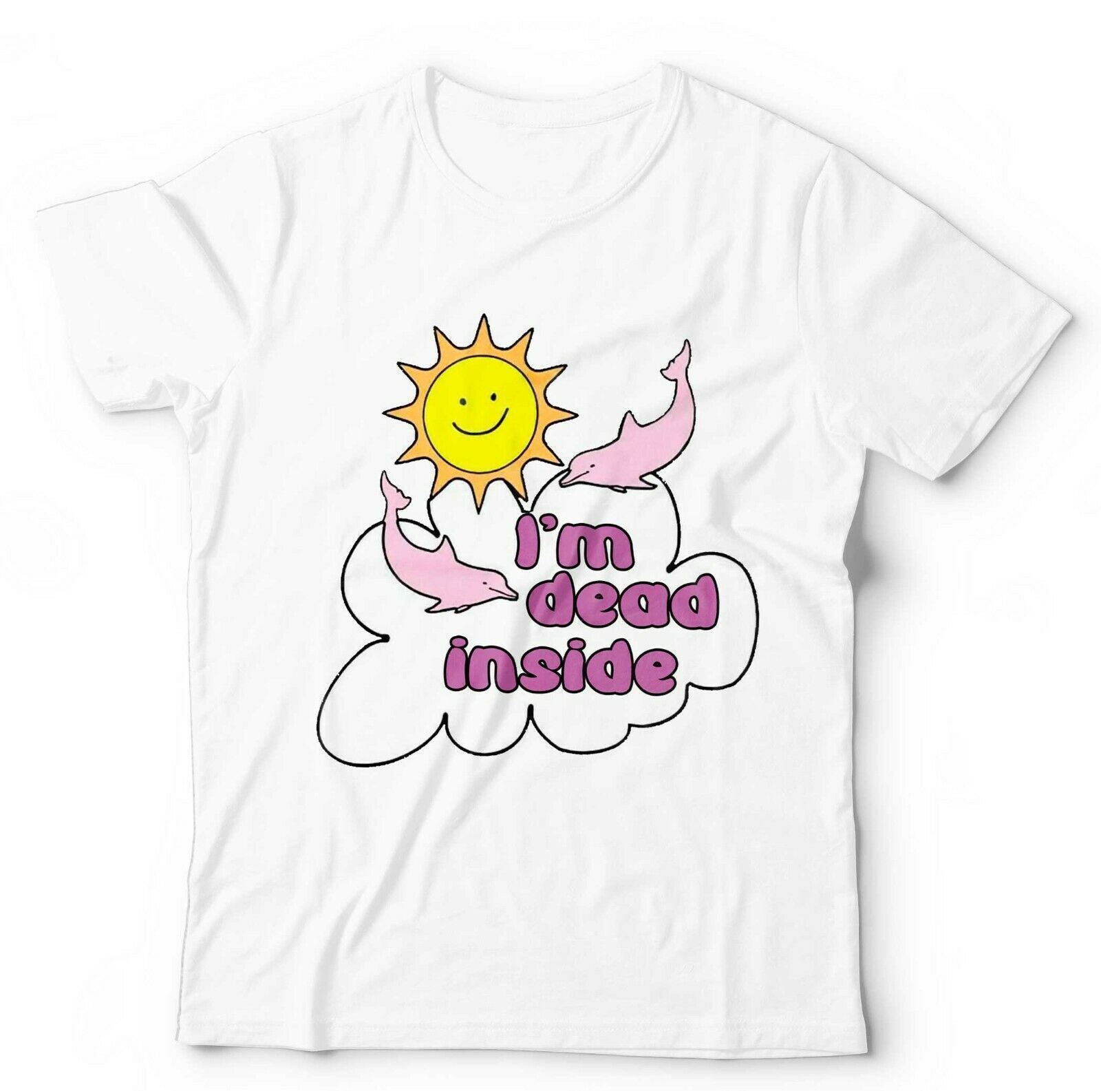 Im Dead Inside 2 Tshirt Unisex