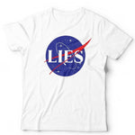 NASA Lies Tshirt Unsex & Kids