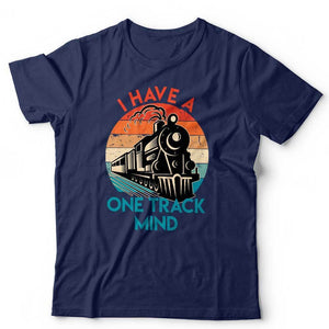 I Have A One Track Mind Tshirt Unisex & Kids