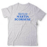 Written And Directed By Martin Scorsese Tshirt Unisex