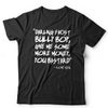 Darling Facist Bully Boy Tshirt Unisex