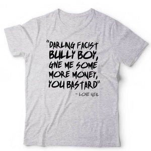 Darling Facist Bully Boy Tshirt Unisex