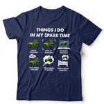 Things I Do In My Spare Time Tractor Unisex Tshirt