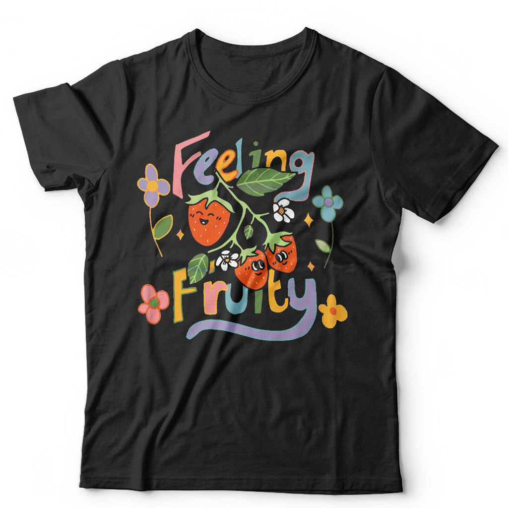 Feeling Fruity Tshirt Unisex