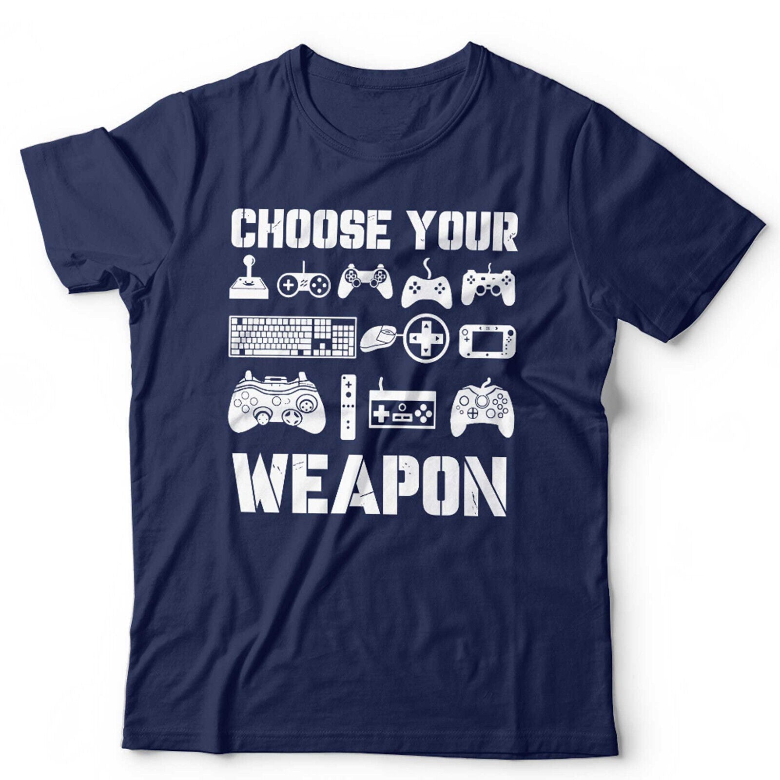 Choose Your Weapon Tshirt Unisex