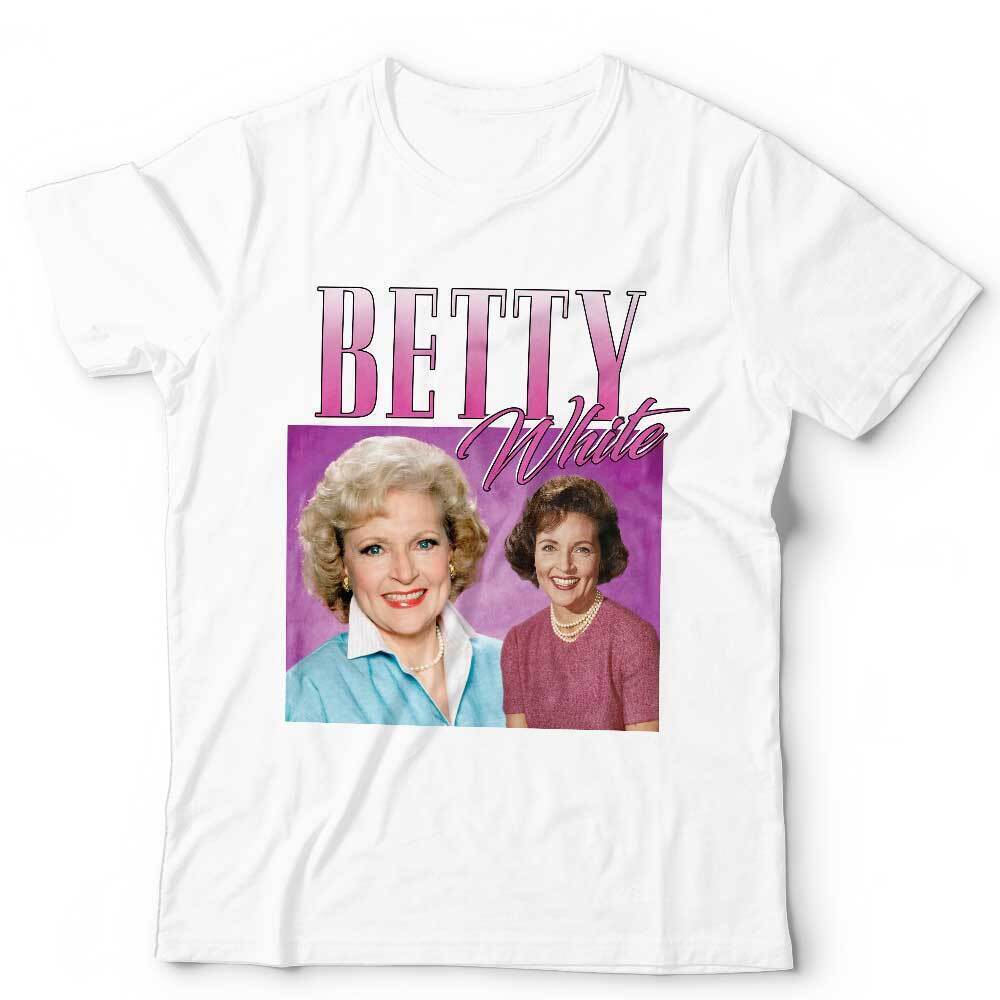 Betty White Appreciation Tshirt Unisex