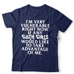 I'm Very Vulnerable Right Now Tshirt Unisex