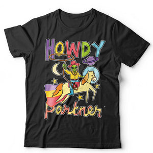 Howdy Partner Cosmic Cowboy Alien TShirt Unisex