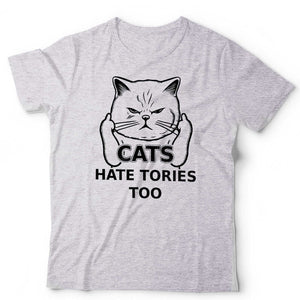 Cats Hate Tories Too Tshirt Unisex