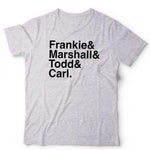 Frankie Marshall Todd Carl Tshirt Unisex