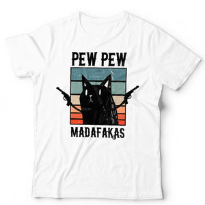 New Pew Pew Madafakas Tshirt Unisex