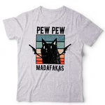 New Pew Pew Madafakas Tshirt Unisex