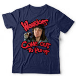 Warriors Come Out and Play TShirt Unisex