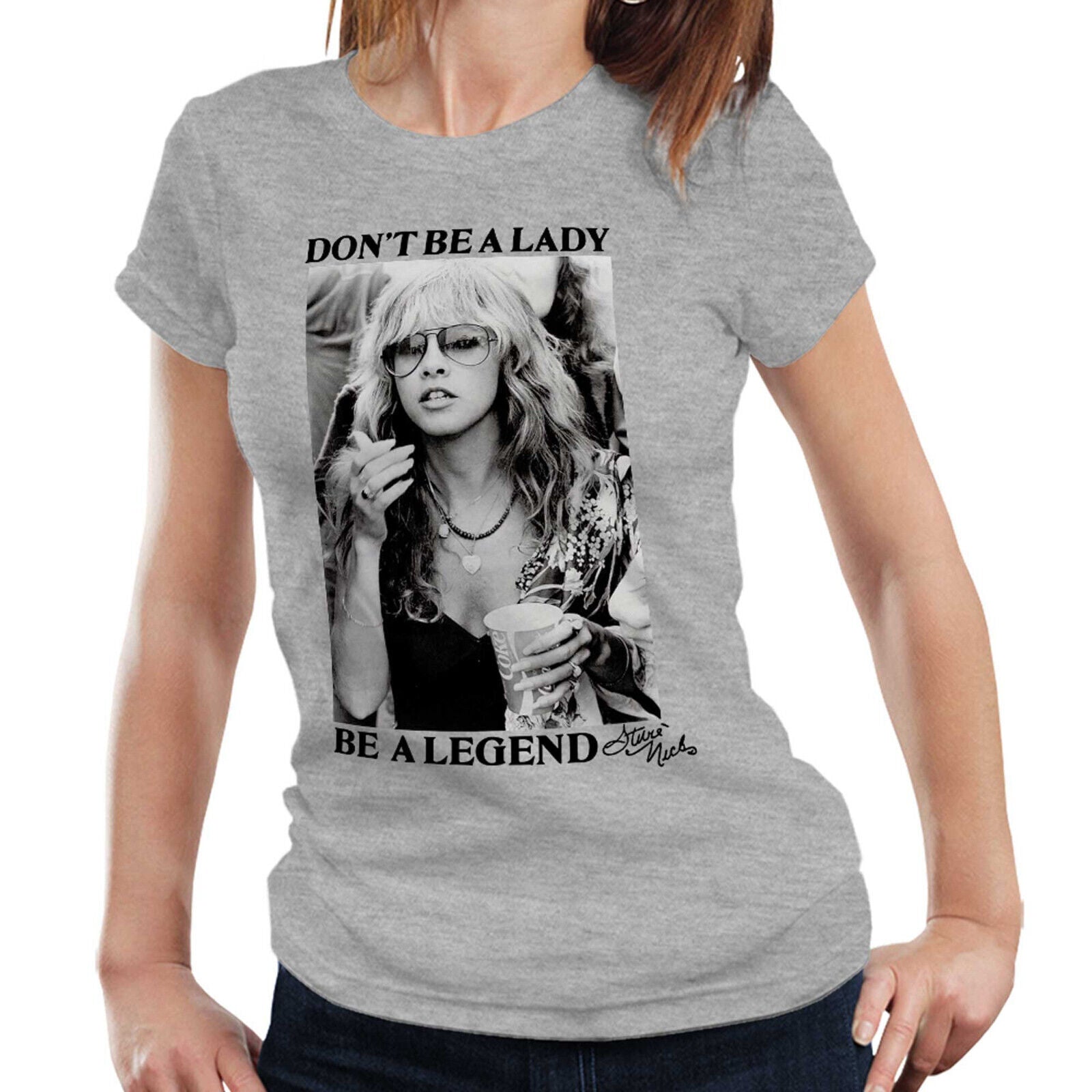 Don't Be A Lady Be A Legend Stevie Nicks Fitted Ladies TShirt