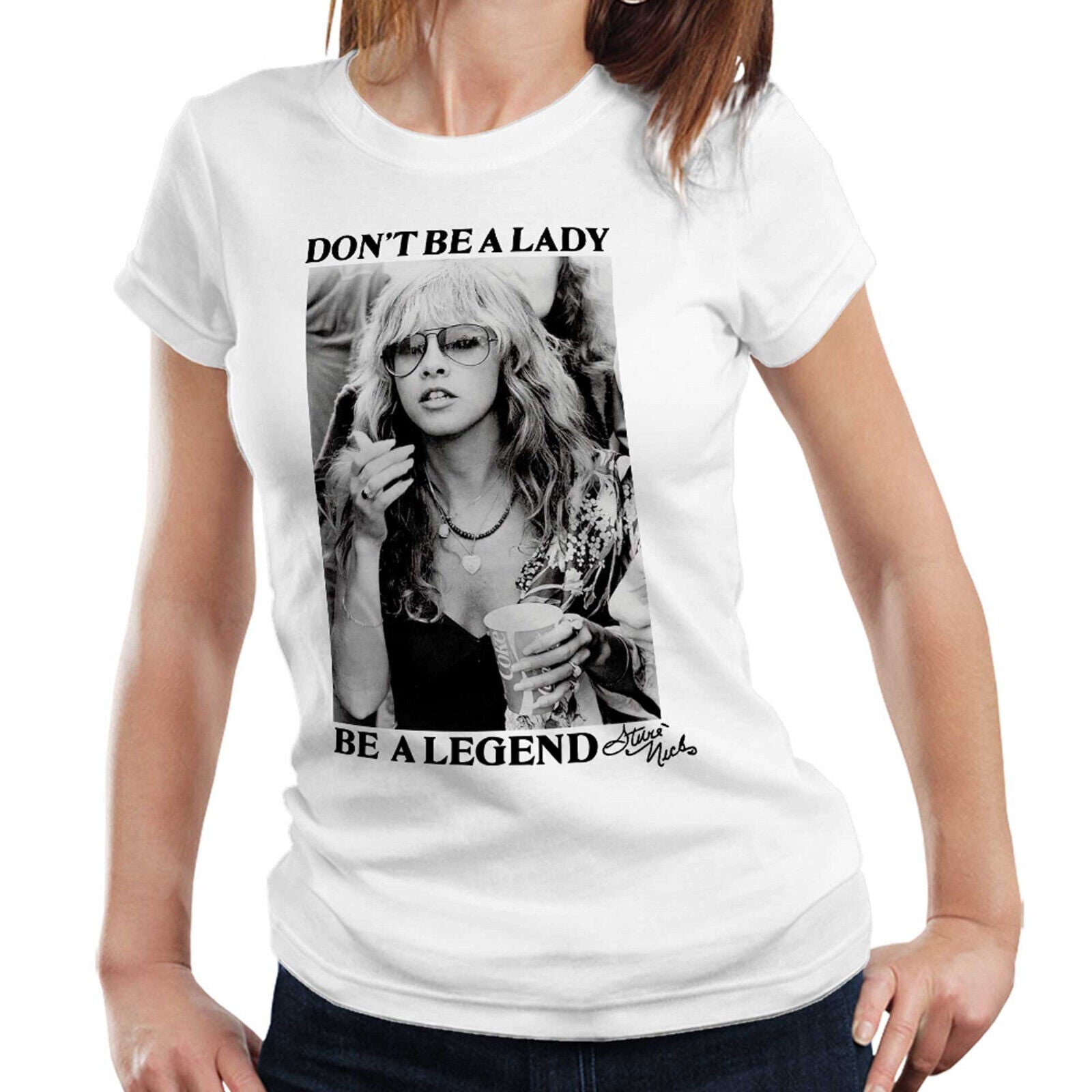 Don't Be A Lady Be A Legend Stevie Nicks Fitted Ladies TShirt