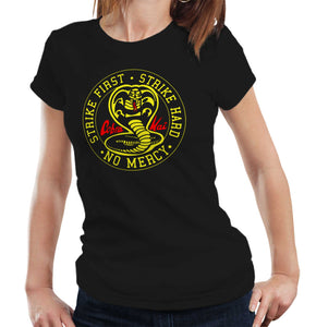 Cobra Kai Tshirt Strike First Semi Fitted Ladies