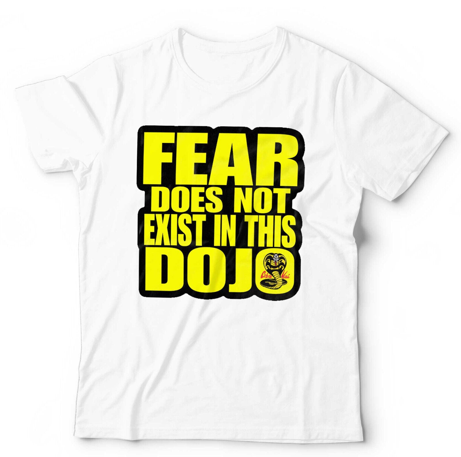 Fear Does Not Exist In This Dojo Tshirt Unisex