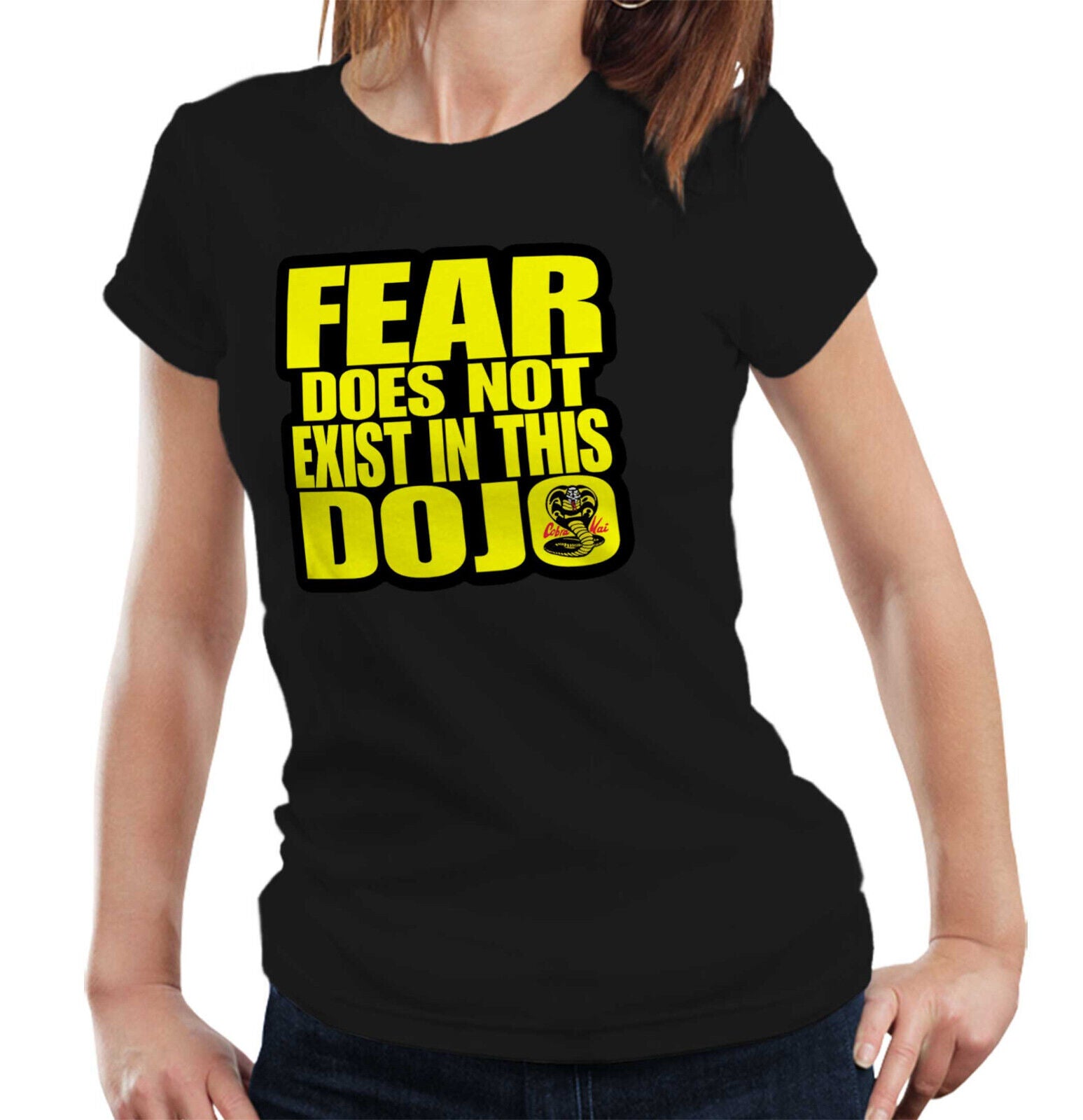 Cobra Kai Tshirt Fear Does Not Exist In This Dojo Semi Fitted Ladies