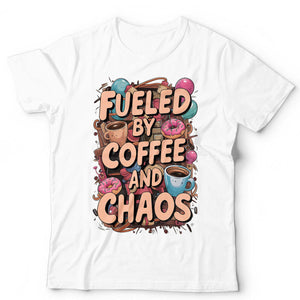 Fueled By Coffee And Chaos Tshirt Unsiex