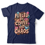 Fueled By Coffee And Chaos Tshirt Unsiex