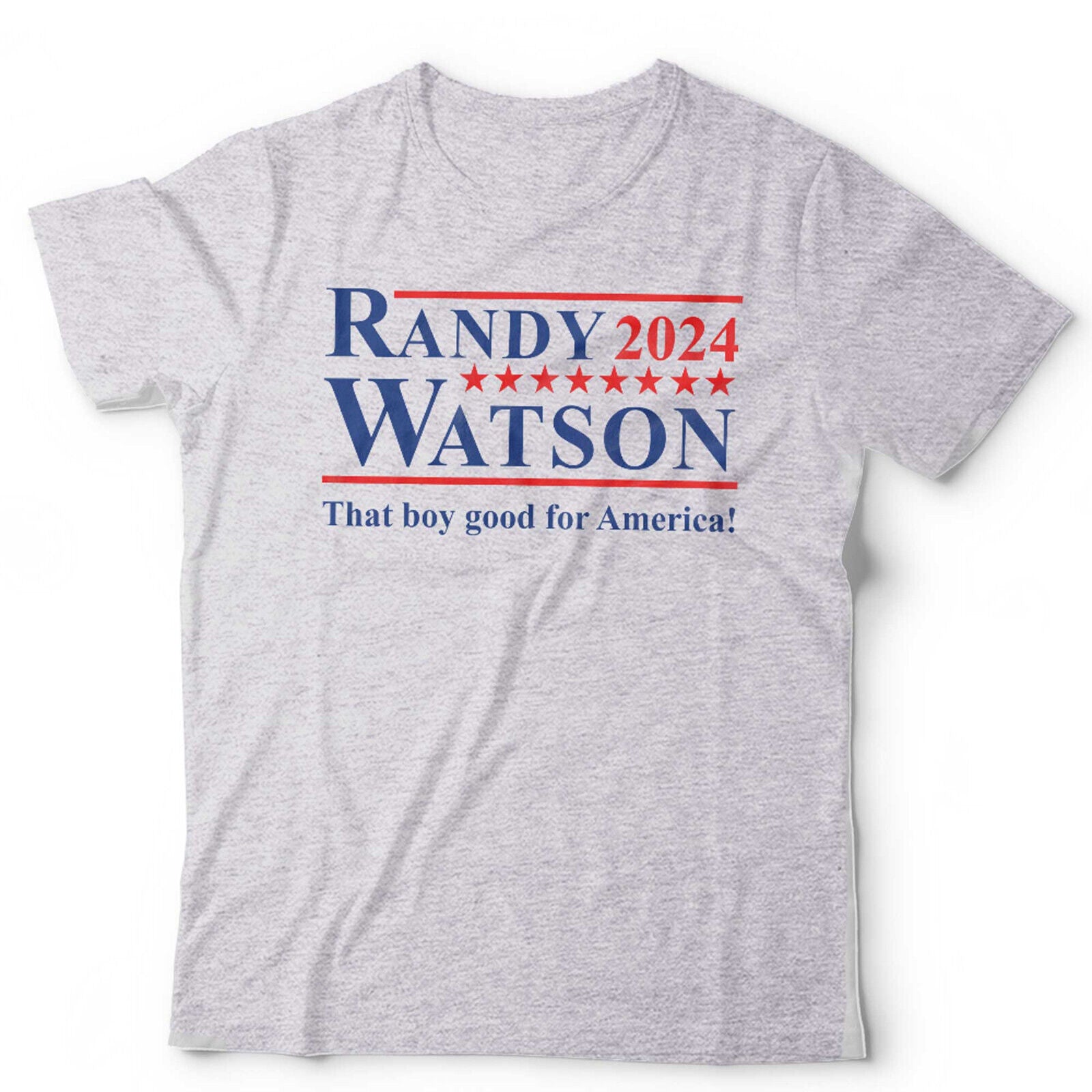 Randy Watson 2024 President Slogan Tshirt Unisex