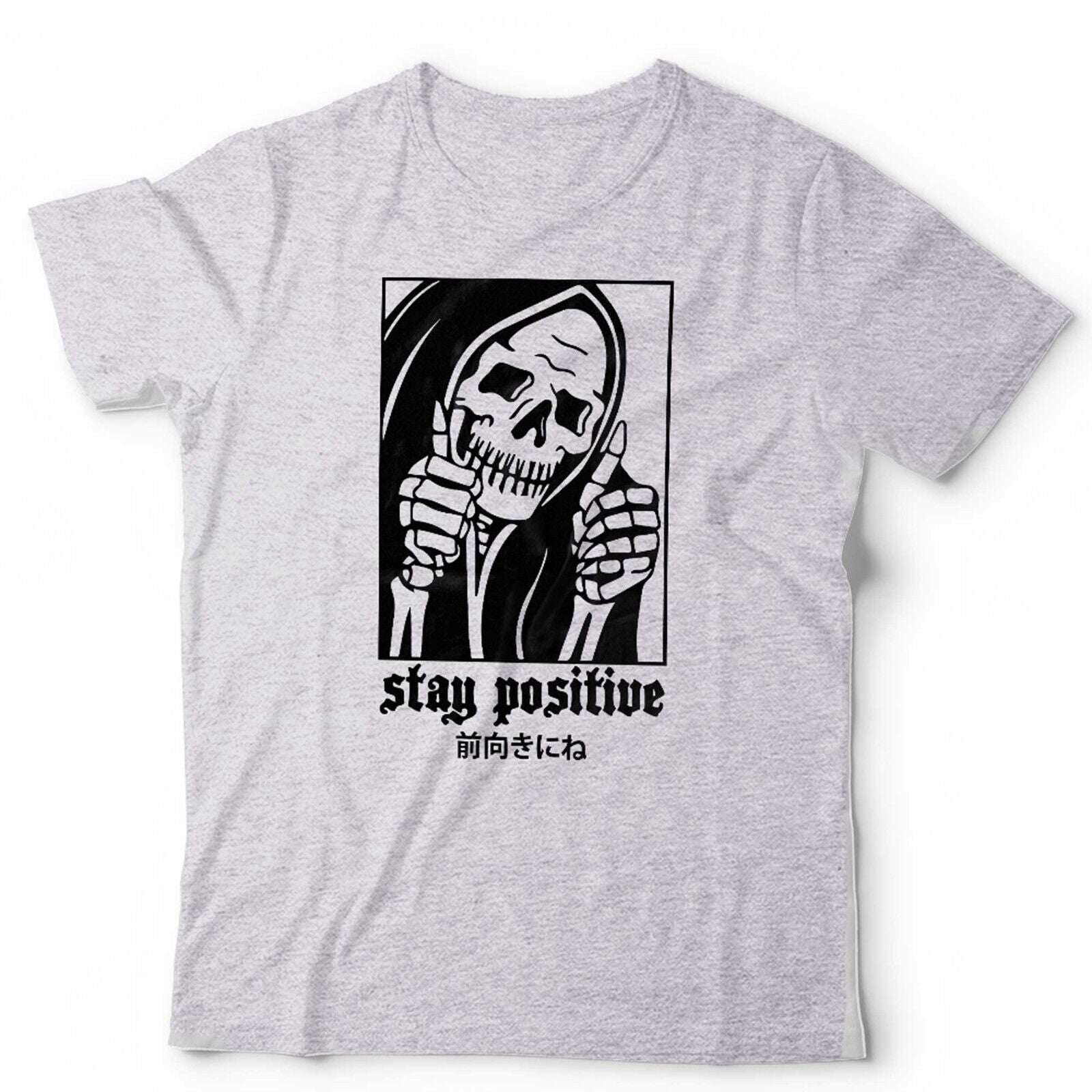 Stay Positive Tshirt Unisex