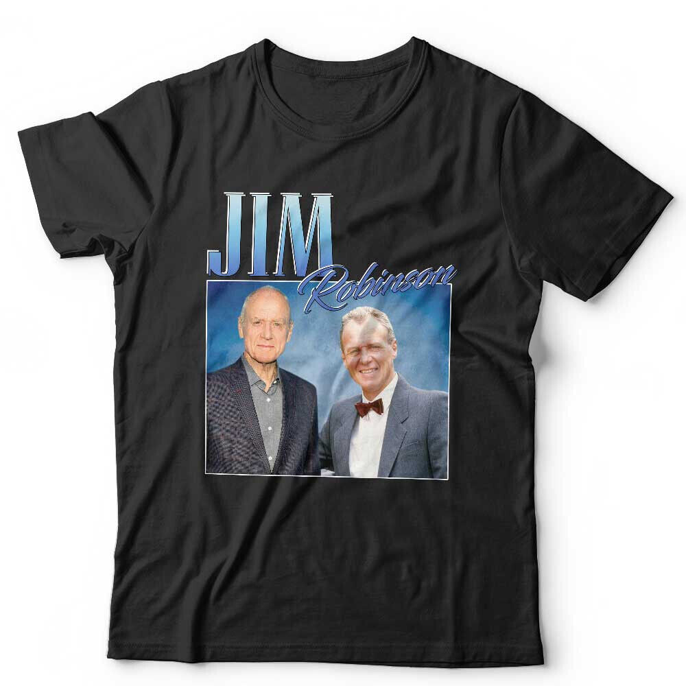Jim Robinson Appreciation Tshirt Unisex