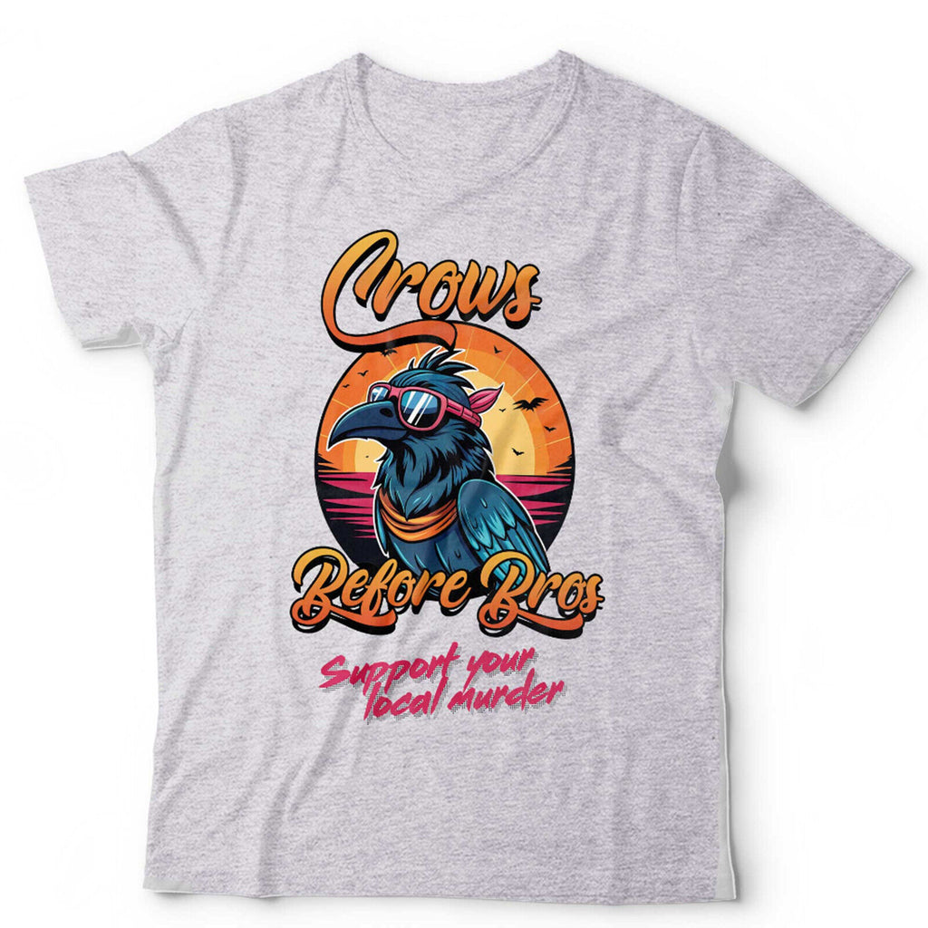 New Colour Crows Before Bros Support Your Local Murder Tshirt Unisex