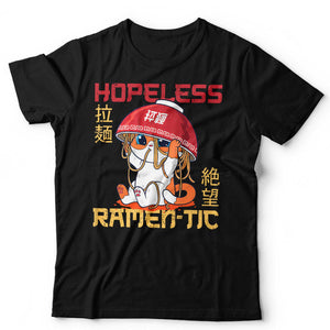 Hopeless Ramen-tic Tshirt Unisex