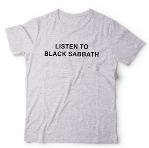 Listen To Black Sabbath Unisex & Kids Tshirt