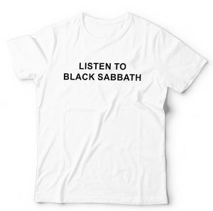 Listen To Black Sabbath Unisex & Kids Tshirt