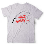 And Away Unisex Tshirt