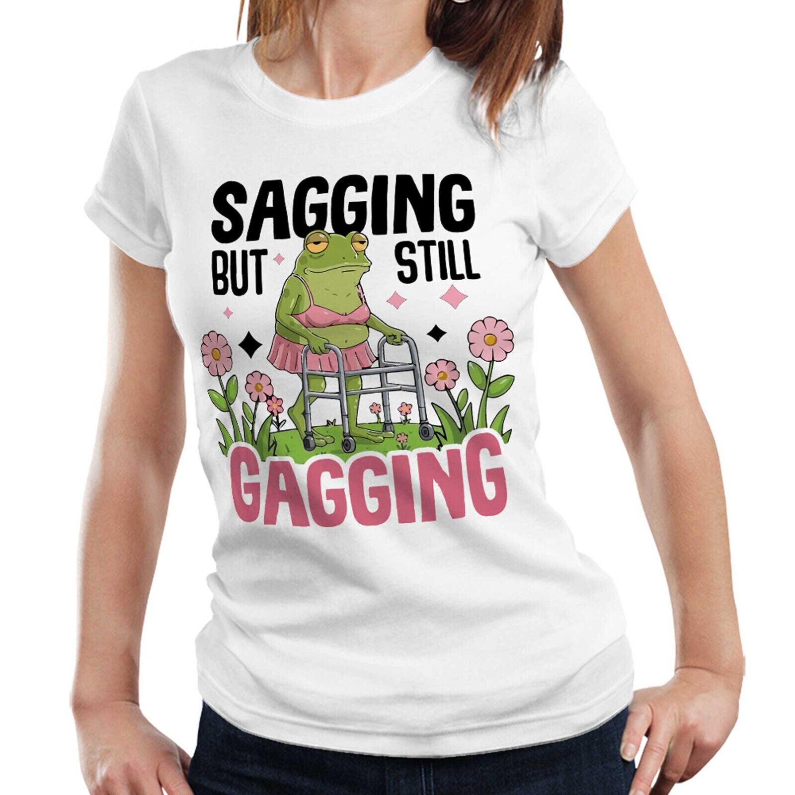 Sagging But Still Gagging Fitted Ladies T Shirt