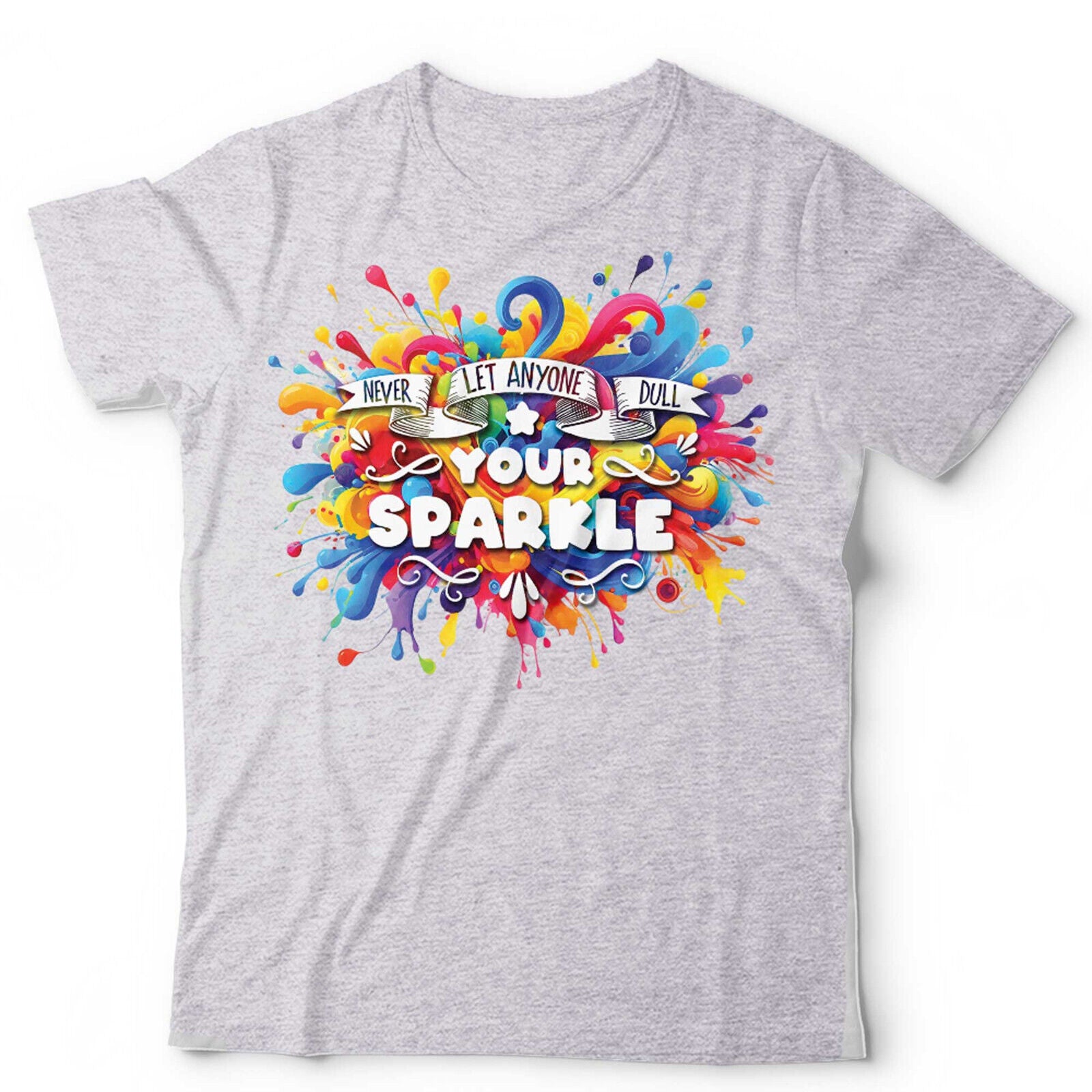 Never Let Anyone Dull Your Sparkle Unisex & Kids Tshirt