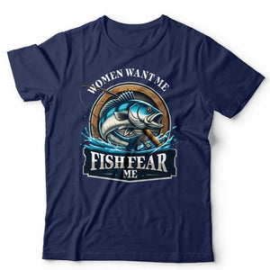 Women Want Me Fish Fear Me Unisex T Shirt